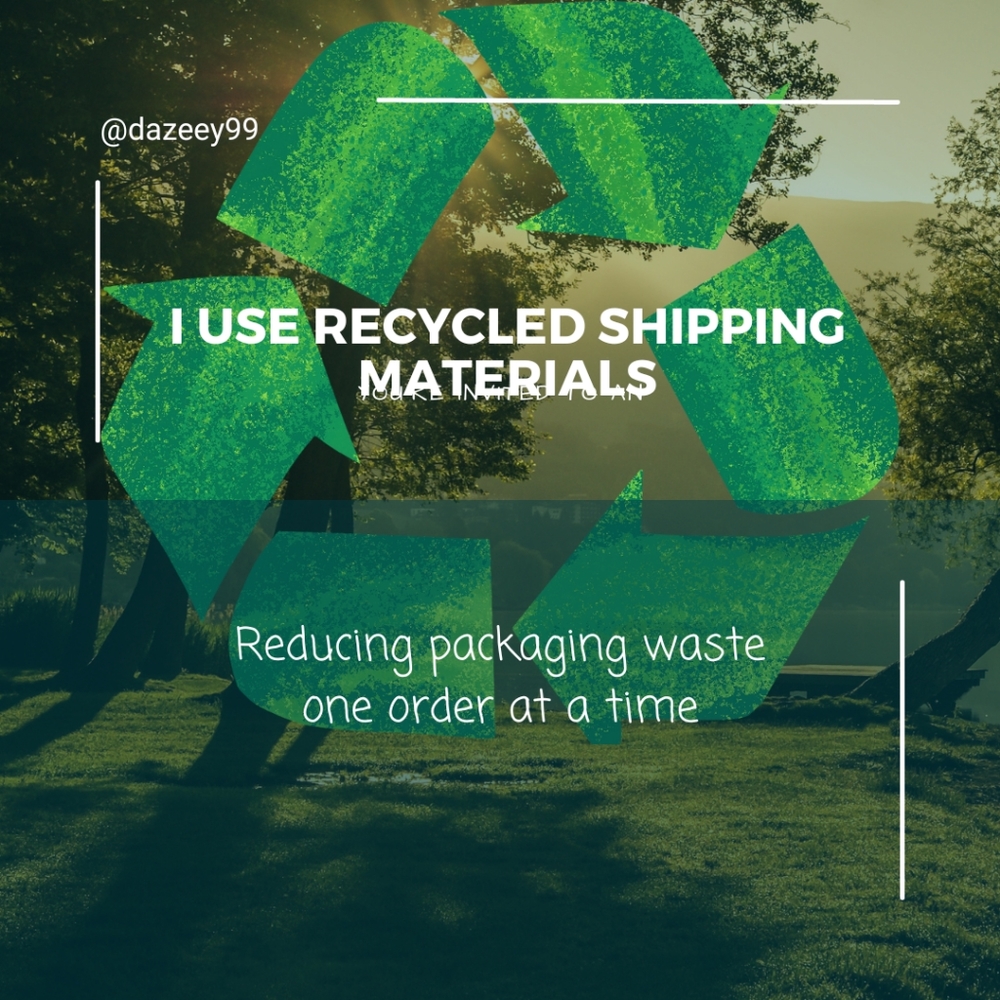 I ship using recycled materials.